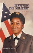 Surviving the Military: A Memoir (en Inglés)