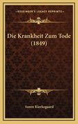 Die Krankheit Zum Tode (1849) (en Alemán)
