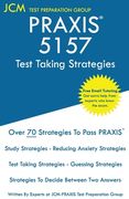 PRAXIS 5157 Test Taking Strategies: PRAXIS 5157 Exam - Free Online Tutoring - The latest strategies to pass your exam.