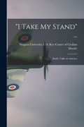 "I Take My Stand" ...: Radio Talks on America (en Inglés)