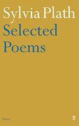 Sylvia Plath - Selected Poems (Faber Poetry) 