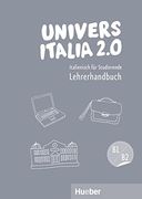 Universitalia 2. 0 B1/B2 - Lehrerhandbuch (en Italiano)
