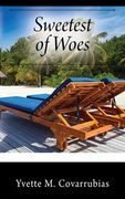 Sweetest of Woes (en Inglés)