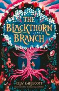 The Blackthorn Branch (en Inglés)