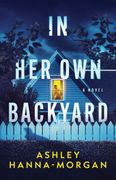 In Her Own Backyard (en Inglés)