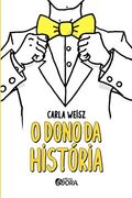O Dono da História (Em Portuguese do Brasil)