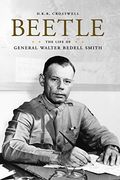 Beetle: The Life of General Walter Bedell Smith (American Warriors Series) (en Inglés)