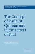 The Concept of Purity at Qumran (Society for new Testament Studies Monograph Series) (en Anglais)