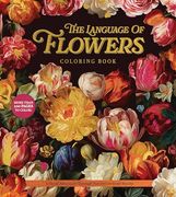 The Language of Flowers Coloring Book: A Floral Adventure Through Nature's Delicate Beauty (Chartwell Coloring Books) (en Inglés)