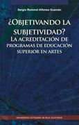 ¿Objetivando la subjetividad?