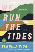 We run the Tides 