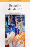 Estación Del Delirio