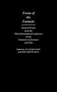 Forms of the Fantastic: Selected Essays From the Third International Conference on the Fantastic in Literature and Film