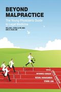 Beyond Malpractice: The Young Physician's Guide to Legal Medicine (en Inglés)