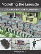 Modelling the Lineside: A Guide for Railway Modellers