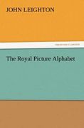 the royal picture alphabet (en Inglés)