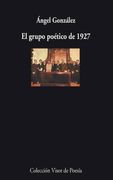 El grupo poético de 1927: Antología (Visor de Poesía)