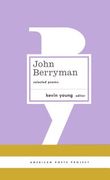 John Berryman: Selected Poems: (American Poets Project #11) (en Inglés)