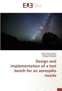 Design and implementation of a test bench for an aerospike nozzle