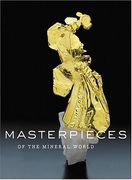 masterpieces of the mineral world,treasures from the houston museum of natural science (en Inglés)