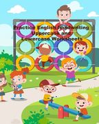 Practice English handwriting Uppercase and Lowercase Worksheets: Letter Tracing Activity Workbook for Toddlers, Grade PK, K, 1st, 2nd Grade, Paperback (en Inglés)