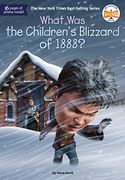 What was the Children's Blizzard of 1888? 