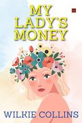 My Lady's Money (en Inglés)