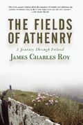the fields of athenry: a journey through ireland (en Inglés)
