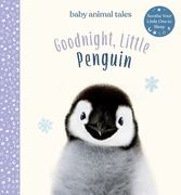 Goodnight, Little Penguin (Baby Animal Tales) (en Inglés)