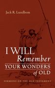 I Will Remember Your Wonders of Old (en Inglés)