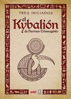 portada Kybalion, El - Tres Iniciados - edaf