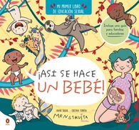 portada ¡ASI SE HACE UN BEBE! - Cristina Torrón - PENGUIN KIDS