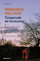 portada Temporada de huracanes - Fernanda Melchor - Debolsillo