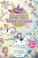 portada Rescatadoras de Unicornios 2 - Viaje al país de las hadas - Ana Punset - Montena