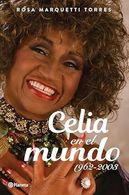 portada Celia en el mundo: 1962-2003 / Celia for the World (1962-2003)