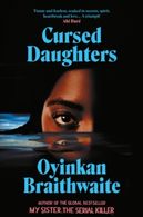 portada Cursed Daughters: The twisty, dark heartbreaker of 2025, from the bestselling author of My Sister, the Serial Killer