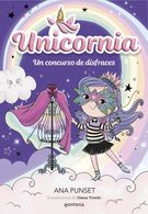 portada Unicornia 12 - un Concurso de Disfraces de ana Punset(Montena) - Ana Punset - Montena