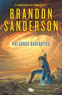 portada Palabras radiantes (El Archivo de las Tormentas 2) - Brandon Sanderson - B De Bolsillo