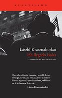 portada Ha Llegado Isaias - László Krasznahorkai - Acantilado