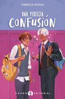 portada Una perfecta confusión - América Rodas - Cosmo Editorial