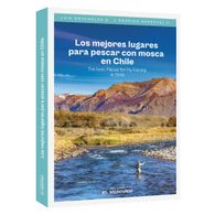 portada Los Mejores Lugares para pescar con mosca en Chile