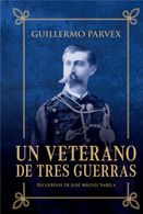 portada Un veterano de tres guerras (Ed. Especial)