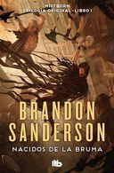 portada Nacidos de la Bruma (Trilogía Original Mistborn 1): El Imperio Final - Brandon Sanderson - B De Bolsillo