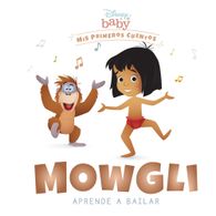 portada Disney Baby. Mowgli aprende a bailar -  Disney - Libros Disney