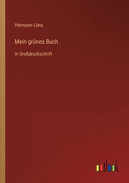 portada Mein grünes Buch: in Großdruckschrift (in German)
