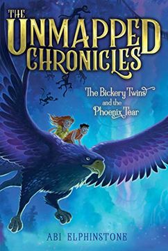 portada The Bickery Twins and the Phoenix Tear: 2 (Unmapped Chronicles) (en Inglés)