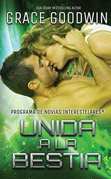 portada Unida a la Bestia (Programa de Novias Interestelares®) (in Spanish)