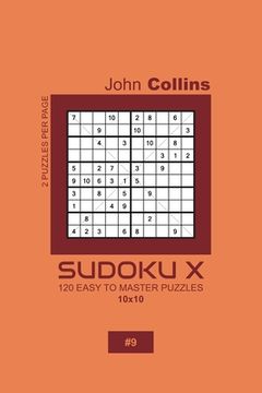 portada Sudoku X - 120 Easy To Master Puzzles 10x10 - 9 (in English)