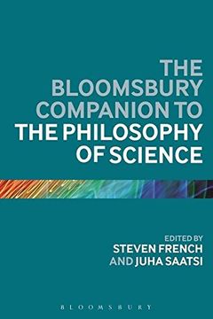 portada The Bloomsbury Companion to the Philosophy of Science (Bloomsbury Companions)