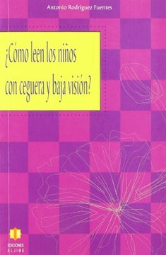 portada Como Leen los Niños con Ceguera y Baja Vision? (in Spanish)